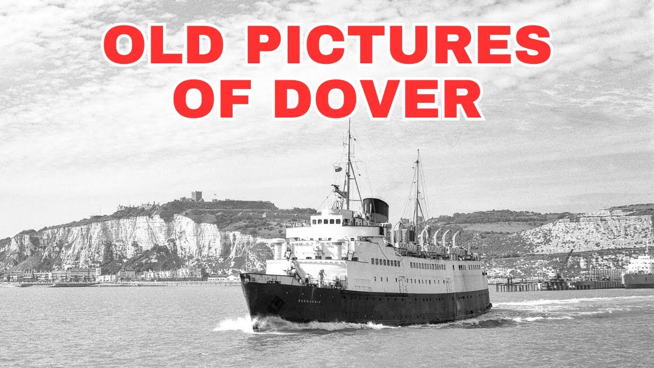 Old Photos of Dover Kent England United Kingdom