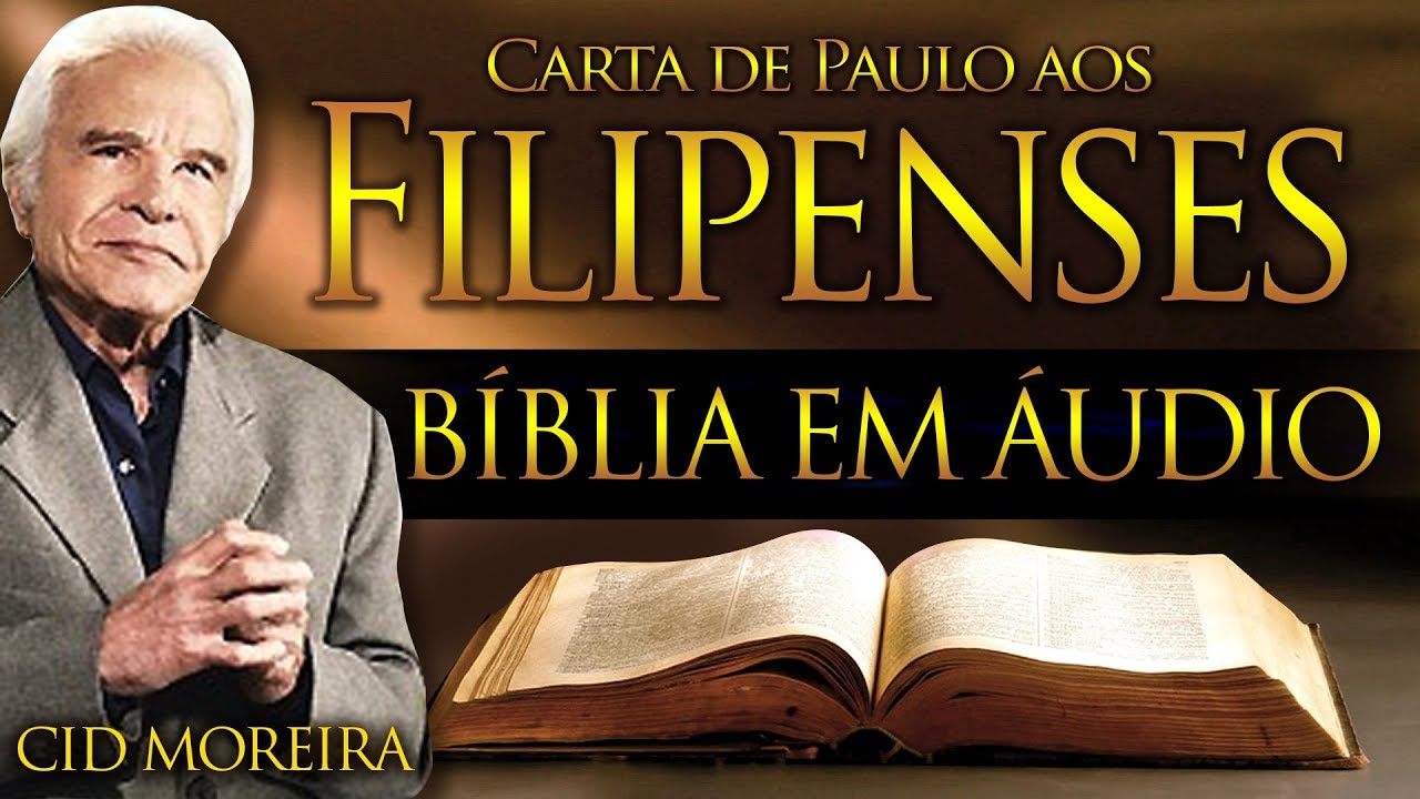 A B&iacute;blia Narrada por Cid Moreira: FILIPENSES (Completo)