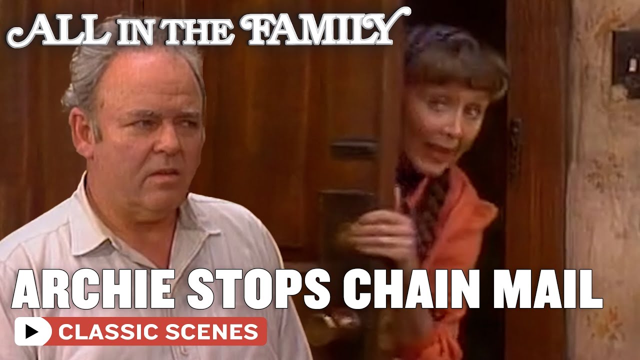 Archie Throws Chain Mail Letter Away | All In The Family