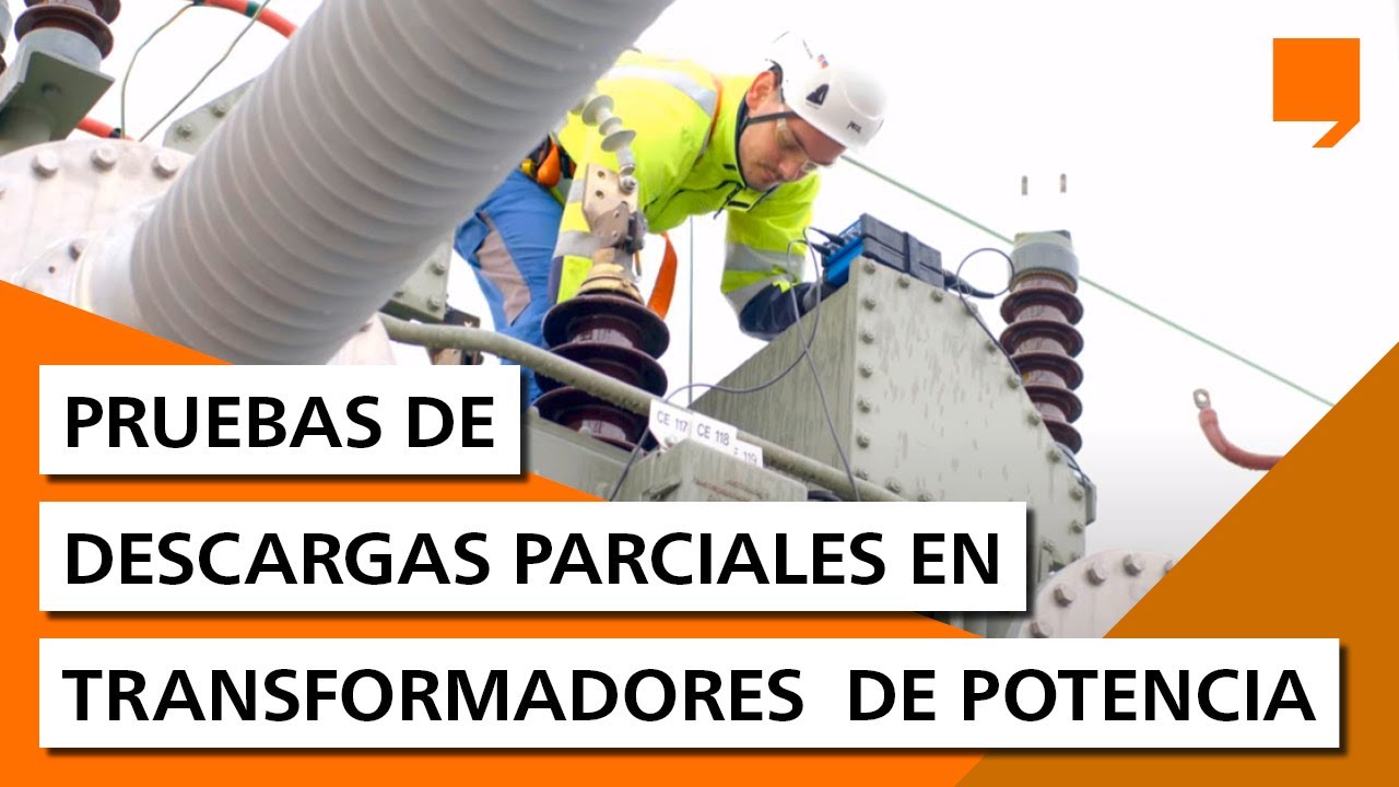 Pruebas de descargas parciales en transformadores de potencia