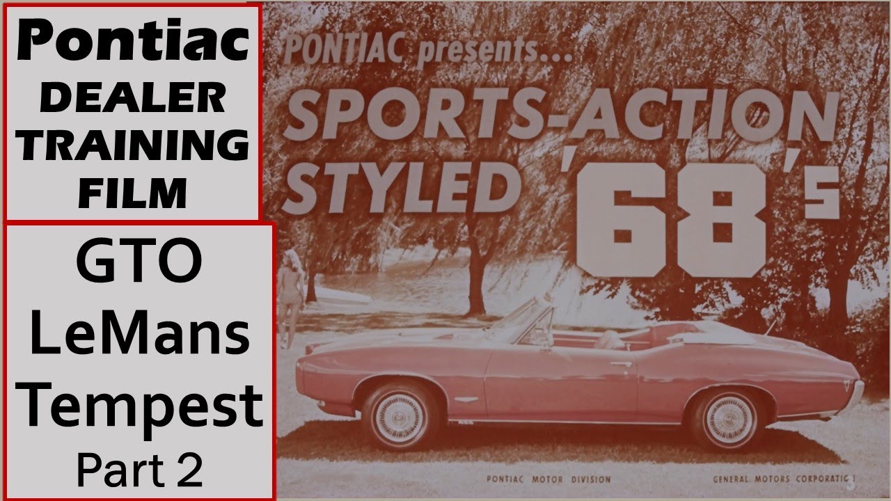 1968 GTO, LeMans, Tempest, Safari Wagon - Pontiac Dealer Training Film – “Sports Action Styled”