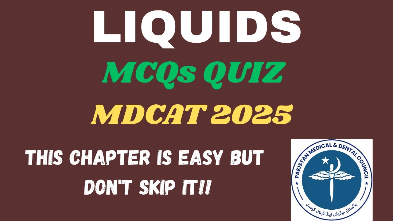 LIQUIDS MCQS QUIZ | MDCAT | NEET | CLASS 11TH CHEMISTRY | #mdcat #neet