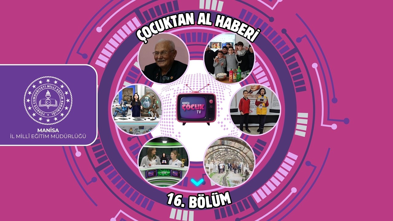 Çocuktan Al Haberi - 16. Bölüm