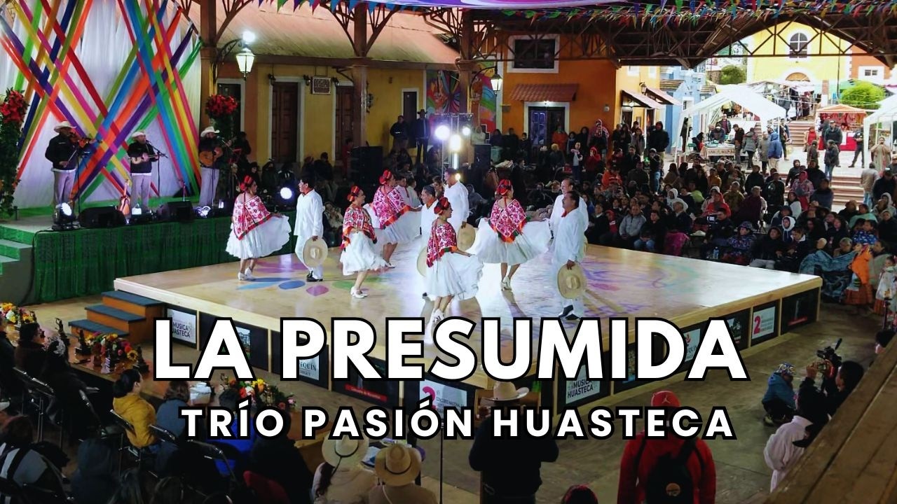 Trío Pasión Huasteca - La Presumida