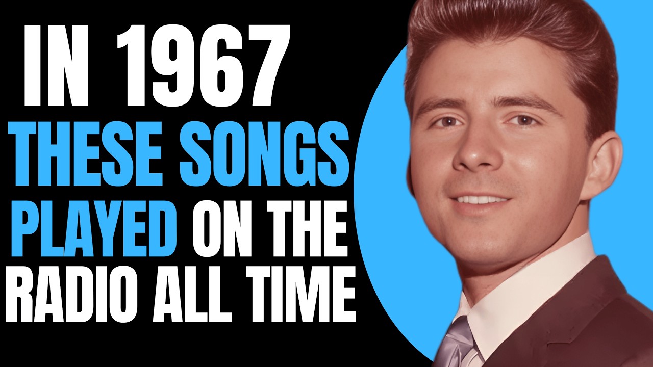 Do You Still Remember the 15 Top Hit Songs from 1967?