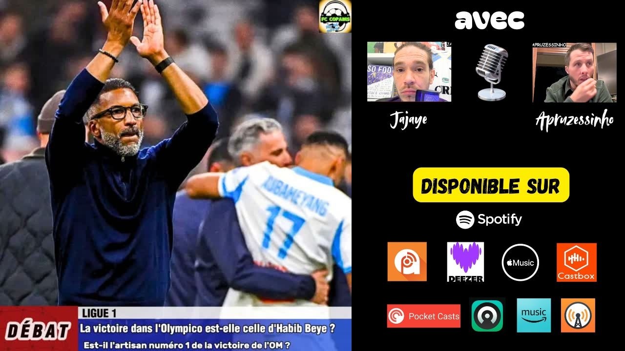 Debat Ligue 1 - La victoire de l'OM dans l'Olympico est-elle celle d'Habib Beye🇸🇳 ?