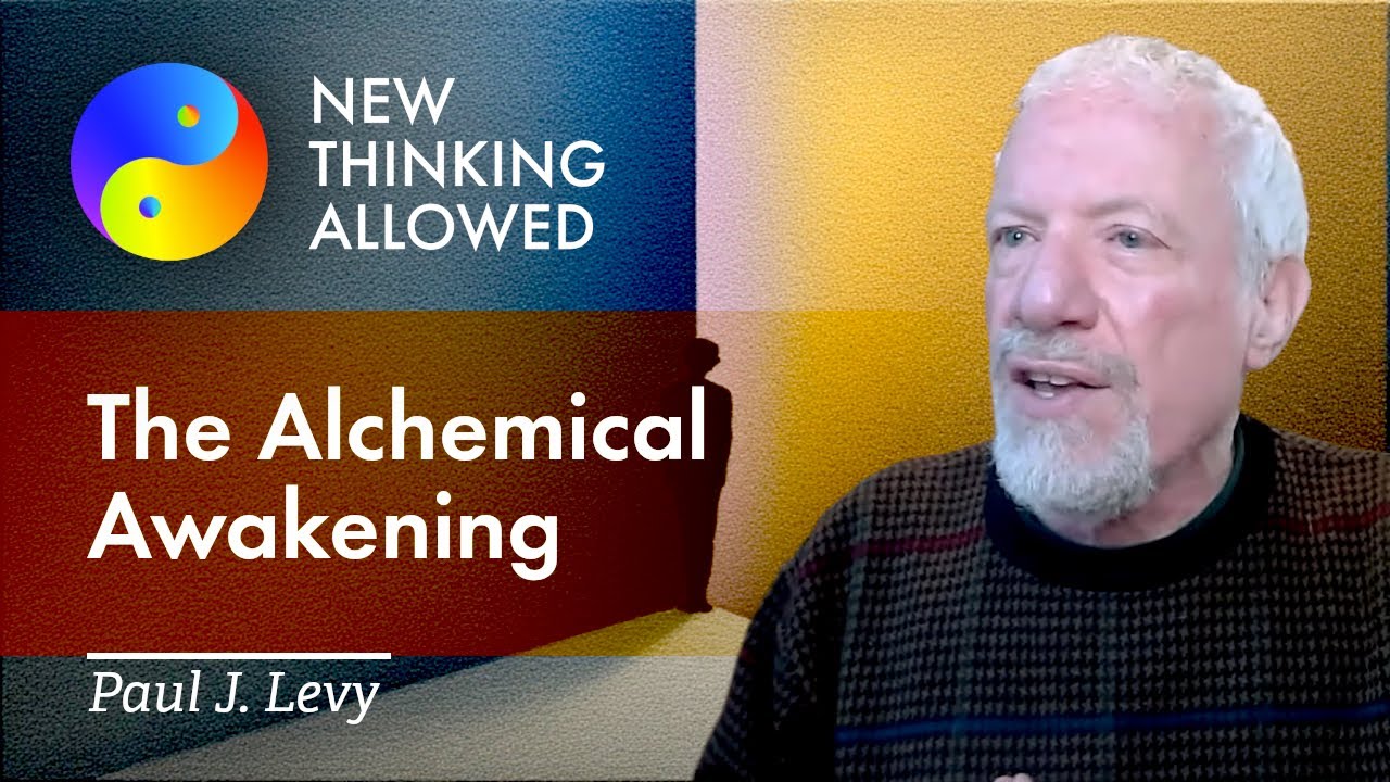 The Alchemical Awakening with Paul J. Levy (4K Reboot)