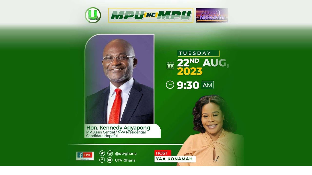 #MPUNEMPU:  EXCLUSIVE INTERVIEW WITH KEN OHENE AGYAPONG ON | LIVE ON UTVGHANA
