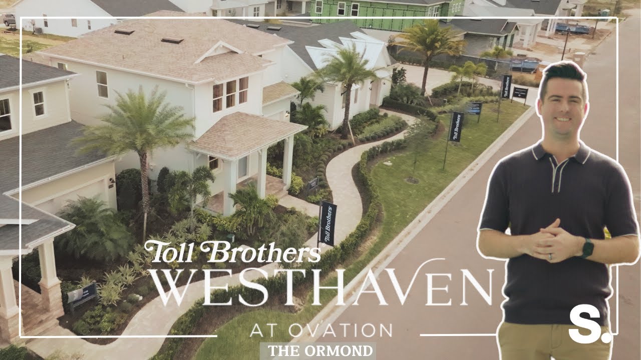 Westhaven at Ovation | Toll Brothers | SERHANT. Orlando | The Ormond
