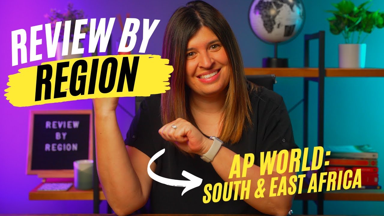 AP World Review by Region: South & East Africa
