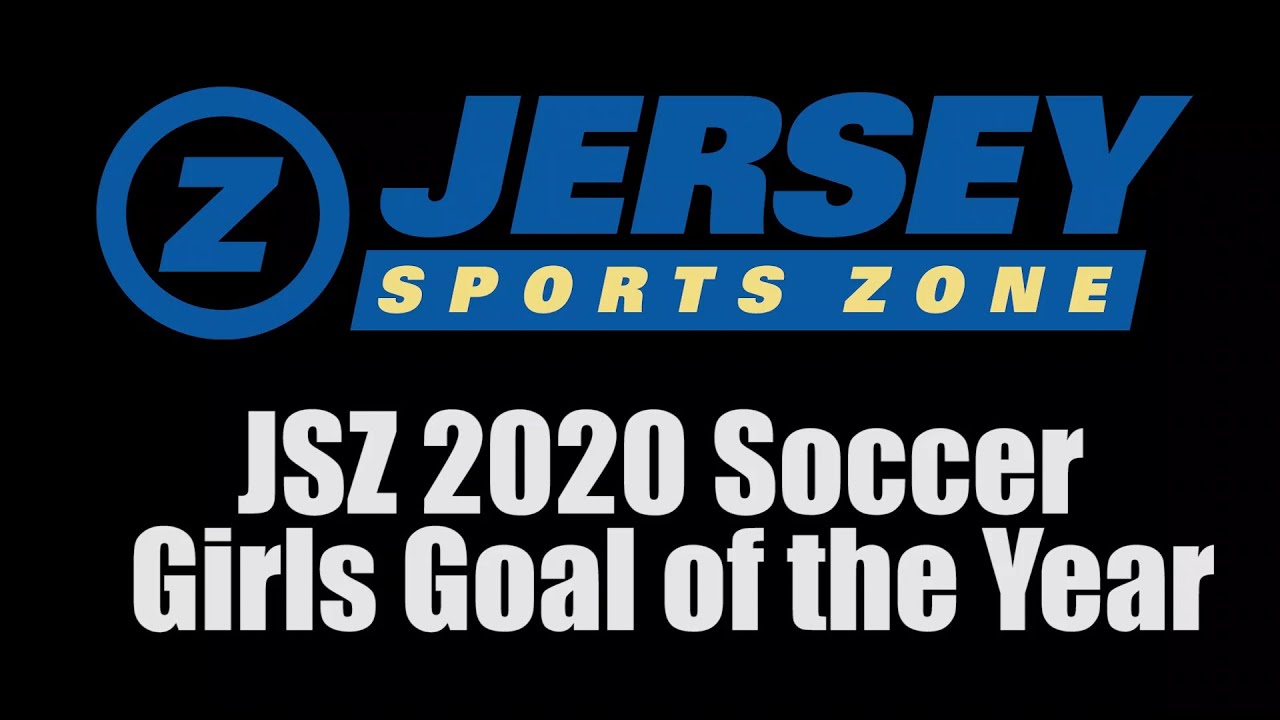 2020 JSZ Girls Soccer Goals of the Year