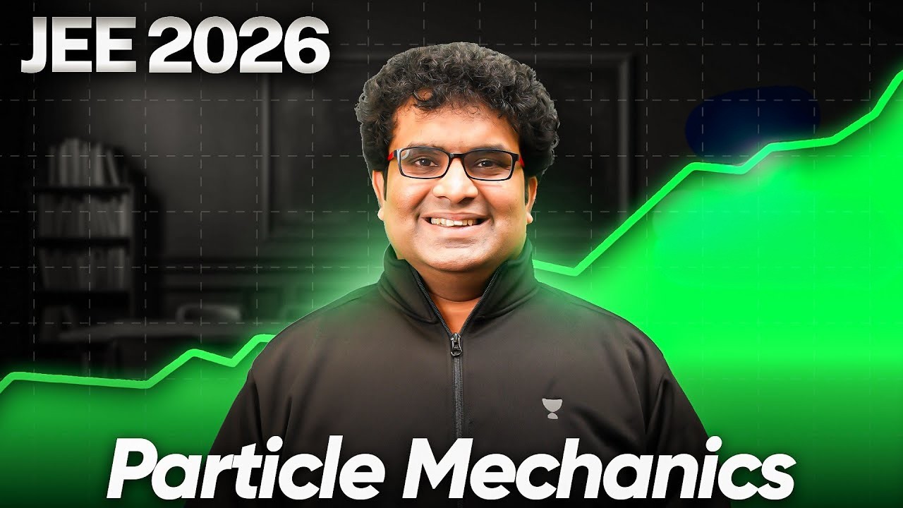 Practical Mechanics Advanced Problems🔥 | JEE 2026 #WaytoTOP