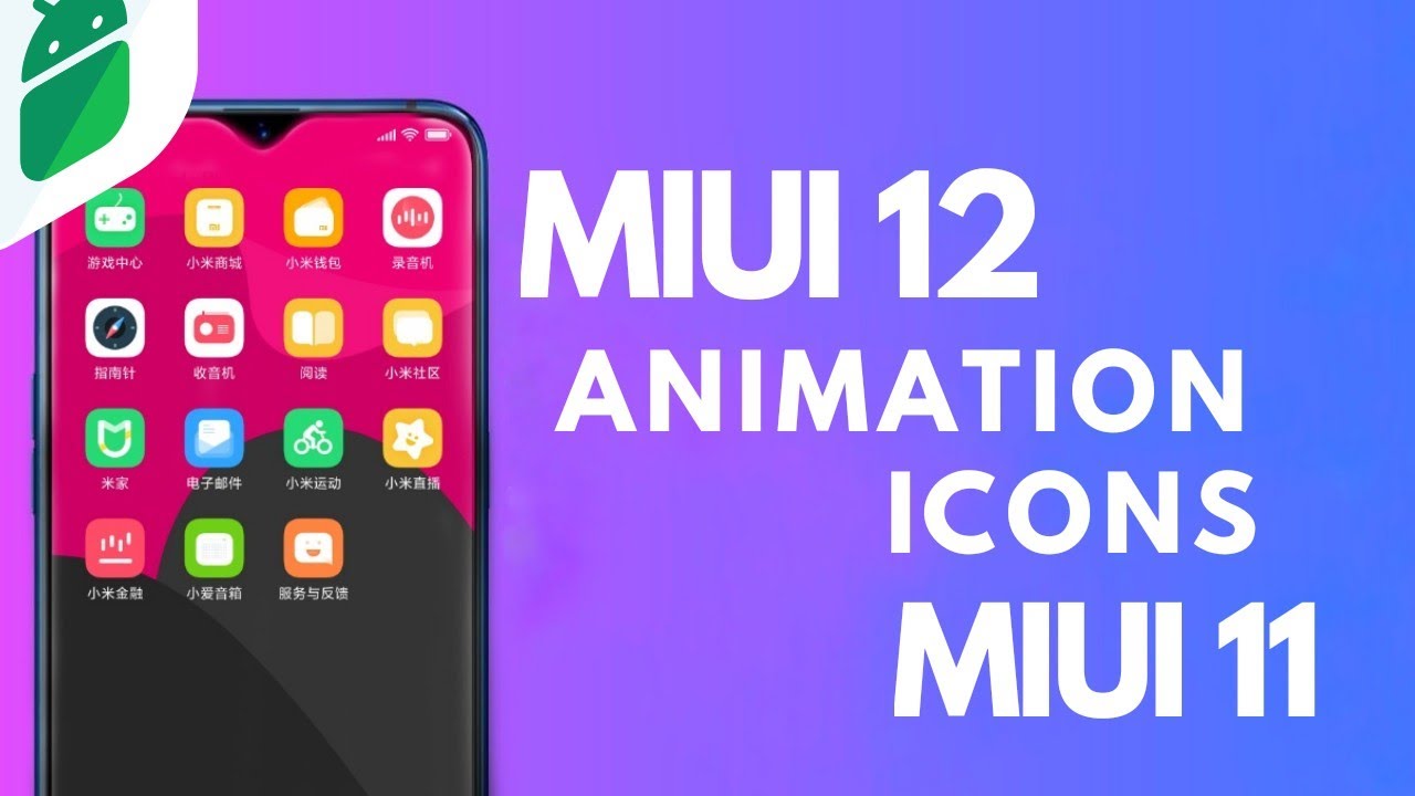How to Install MIUI 12 animation icons on MIUI 11 or 10