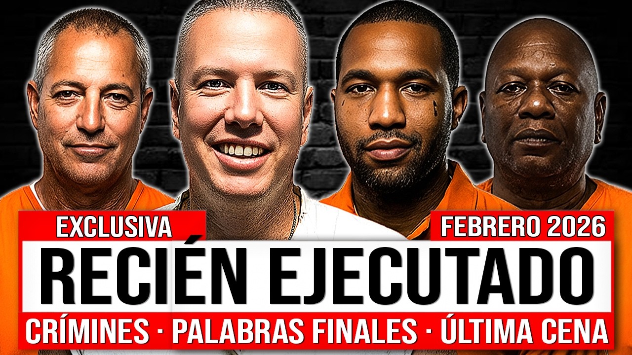 Todos los EJECUTADOS en enero y febrero de 2026: Últimas comidas, palabras finales y crímenes EE.UU.