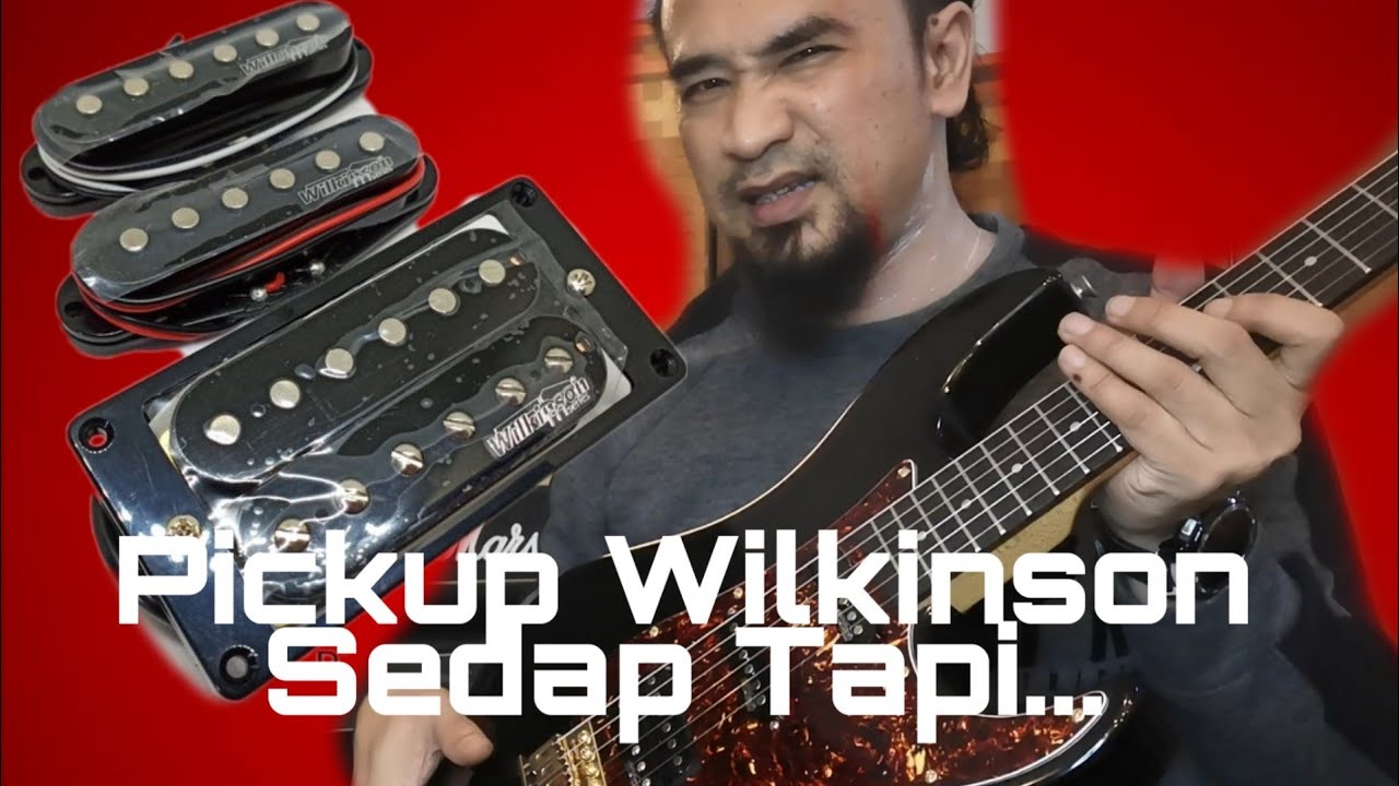 Review Pickup Wilkinson...Sound Sedap Tapi.... | Refret & Restore Yamaha EG112