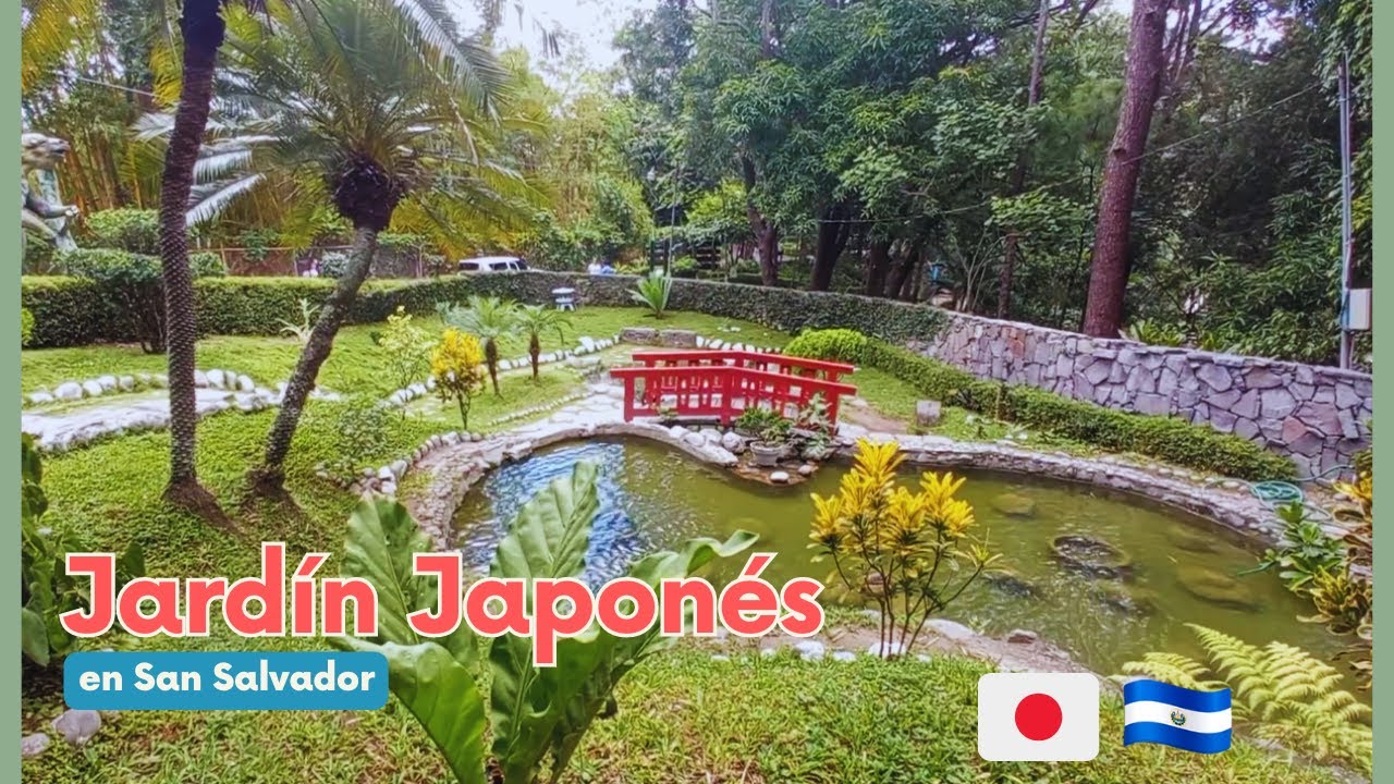 Un Jardín JAPONES en San Salvador ♥ Parque Saburo Hirao un lugar de RESCUERDOS para muchos ☺