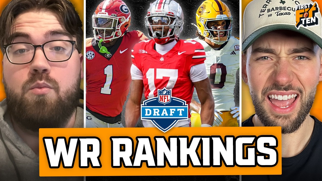 2026 NFL Draft Wide Receiver Rankings!! (Top 10) | First And Ten
