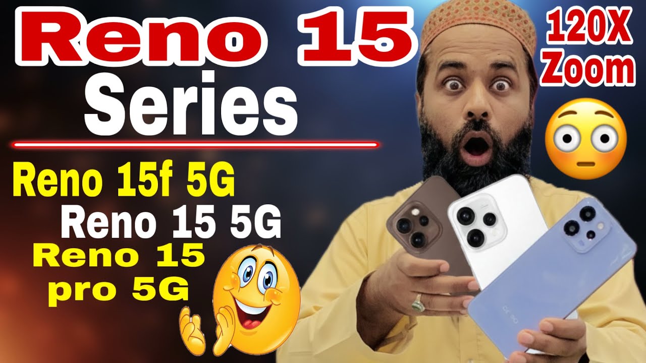 Oppo Reno 15 Series 😱 | 120X Zoom, 200MP Camera & 7000mAh Battery! 🔥