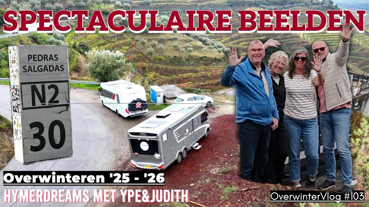 #|103 Overwinteren met Ype&Judith [aflevering 6] We rijden de Douro in en slapen onder een brug