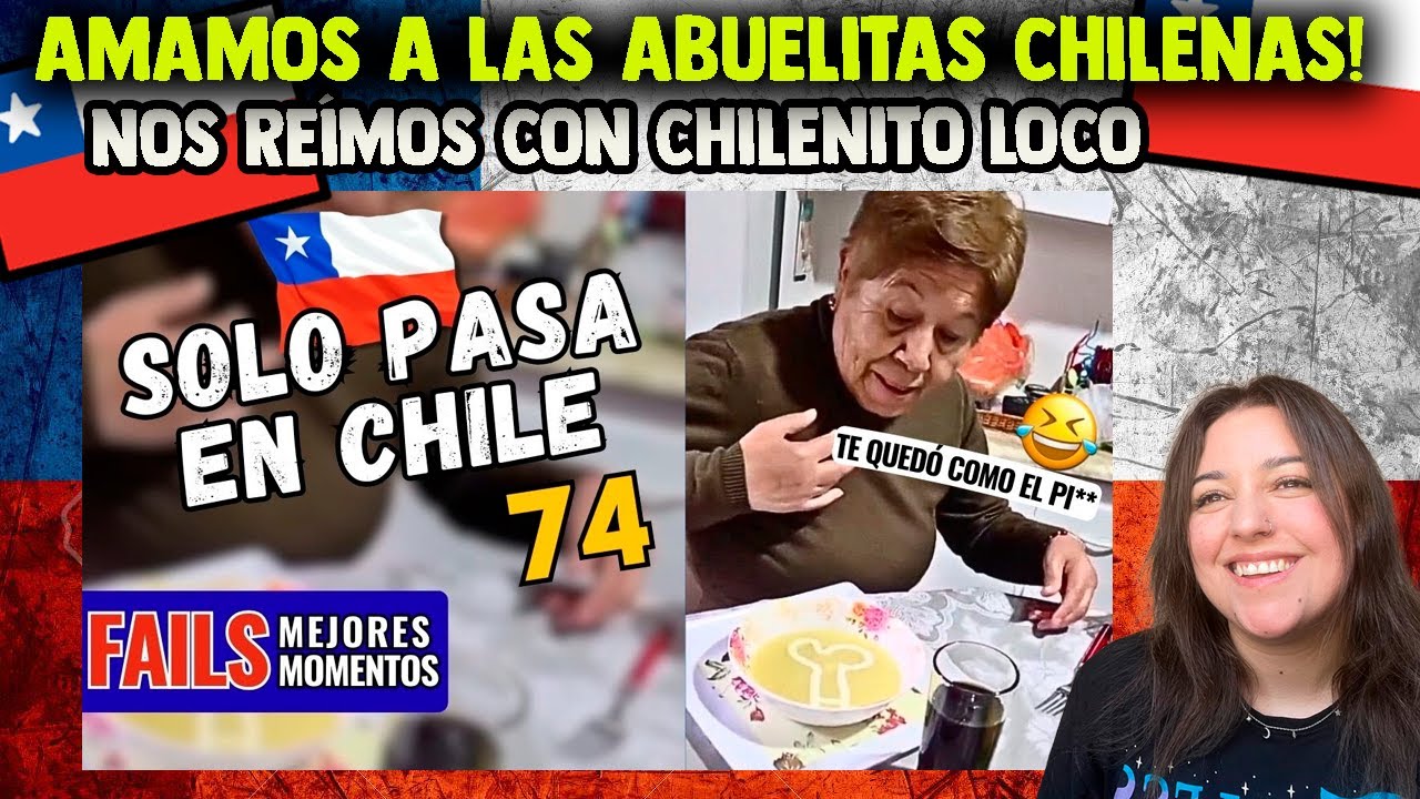 LAS ABUELITAS CHILENAS SON LO MÁXIMO! NOS REÍMOS UN RATO CON CHILENITO LOCO