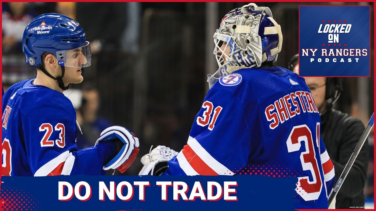 TRADE Adam Fox or Igor Shesterkin?!? BOTH Rangers MUST be here for the long haul!