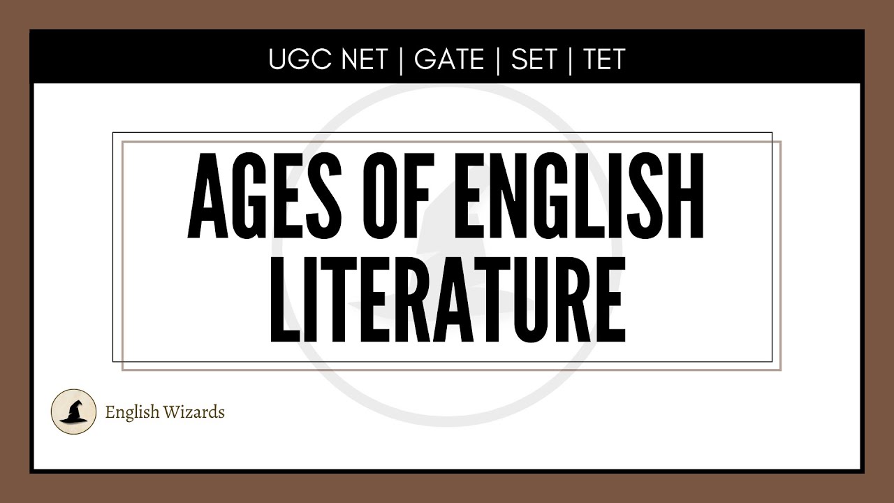 Ages of English Literature | English Wizards | History of English Literature