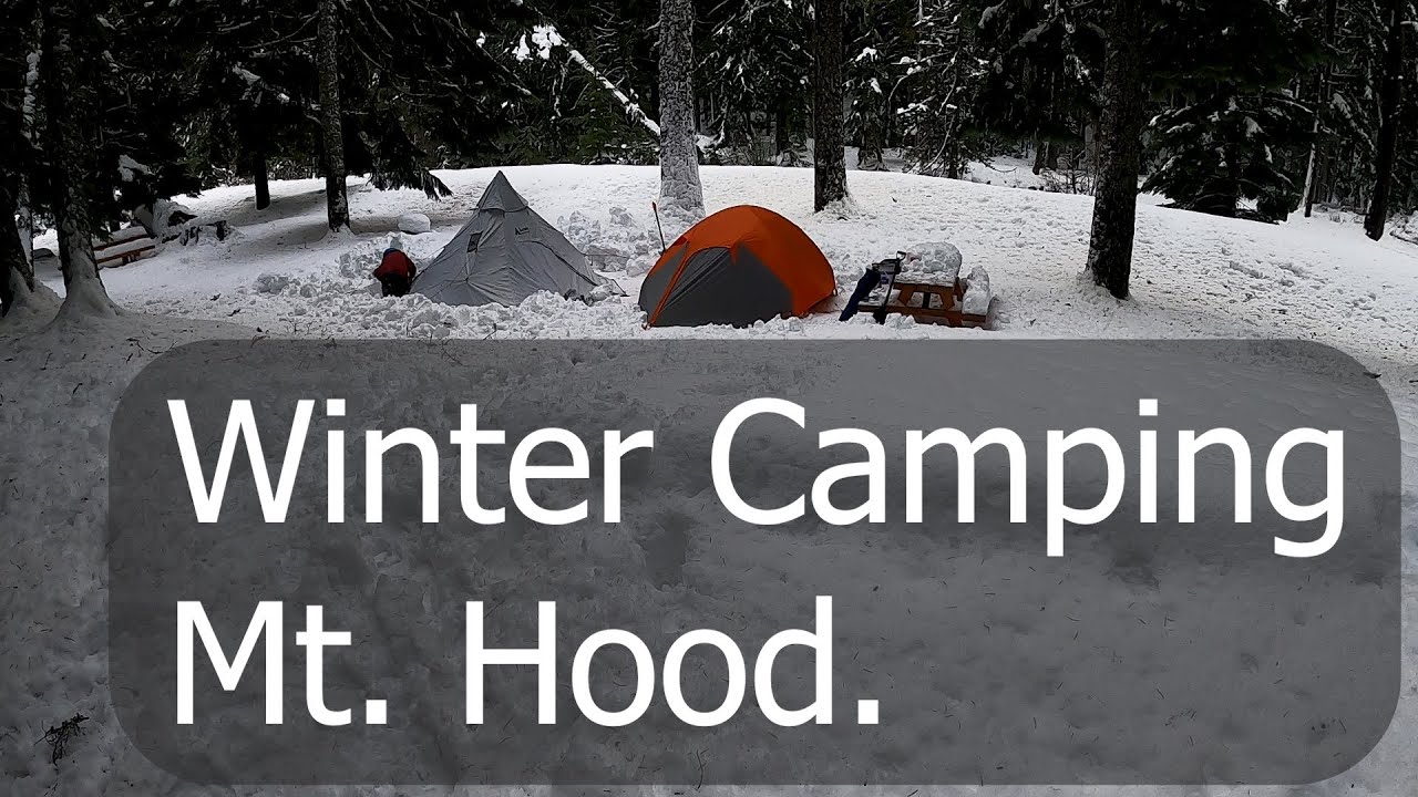 Winter Camping - Mt. Hood 2022