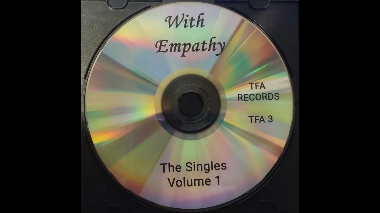 With Empathy - Everything You Wanted? (V.2) [Original Pressing]