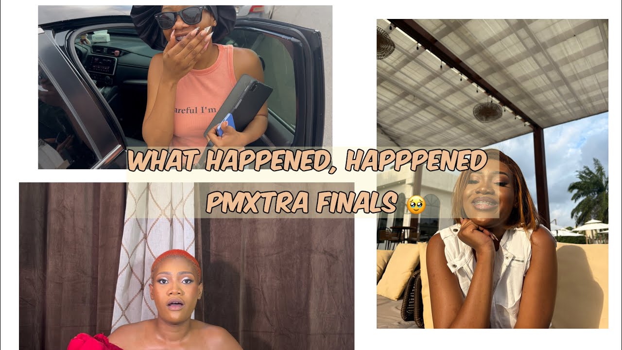 WHAT HAPPENED, HAPPPENED | PMXTRA FINALS 🥹