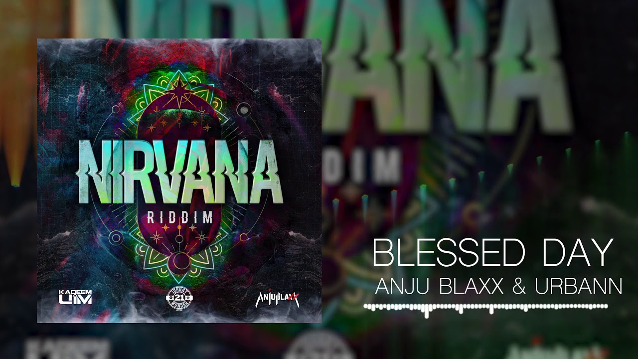 ANJUBLAXX & URBANN - BLESSED DAY (OFFICIAL AUDIO)