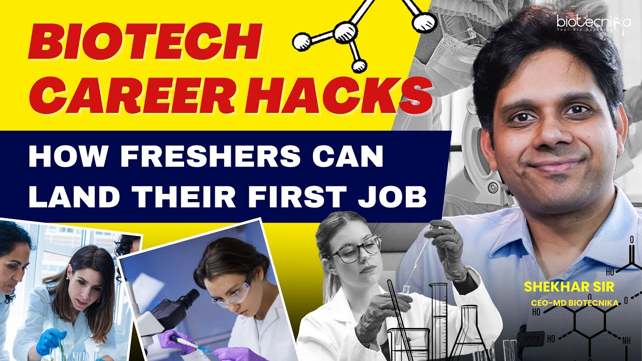 Biotech Career Hacks | How Biotech Freshers Can Land Their First Job?