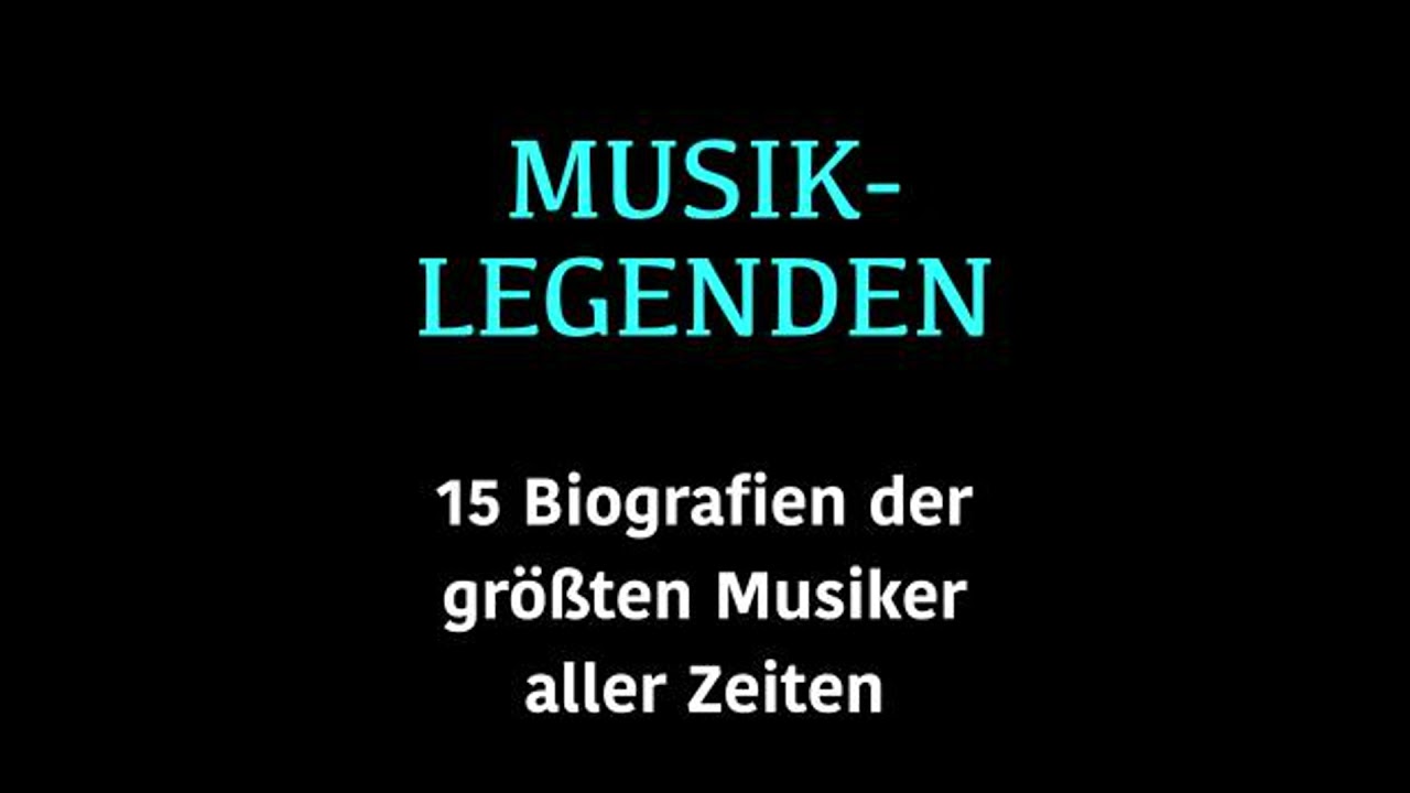 Musik-Legenden: 15 Biografien der gr&ouml;&szlig;ten Musiker aller Zeiten - J&uuml;rgen Fritsche
