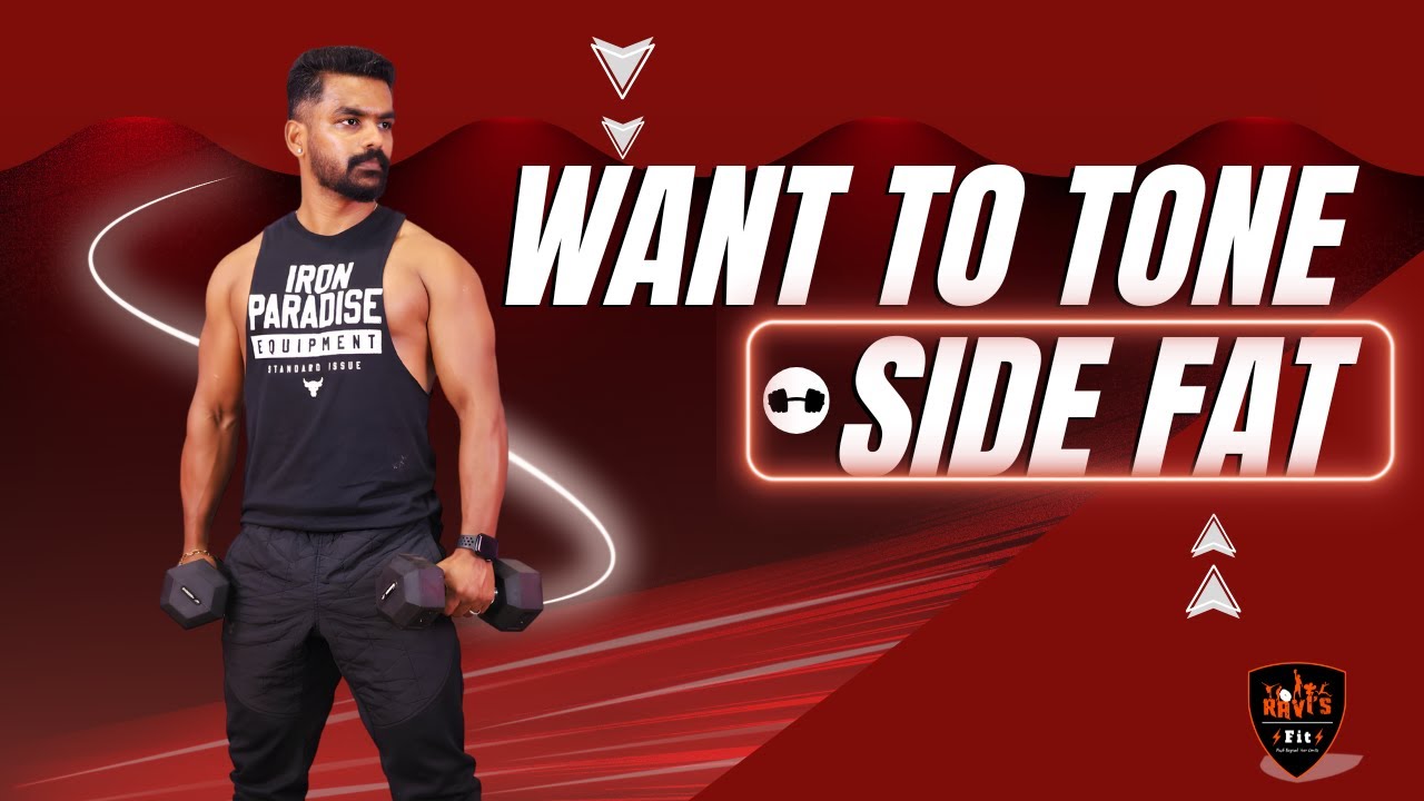 Struggling With Side Fat? Here’s How to Tone It Effectively