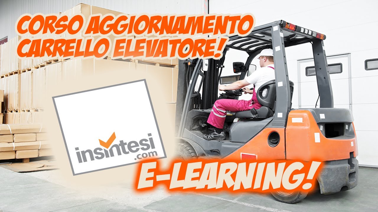 Presentazione Corso Aggiornamento Carrello Elevatore Online eLearning