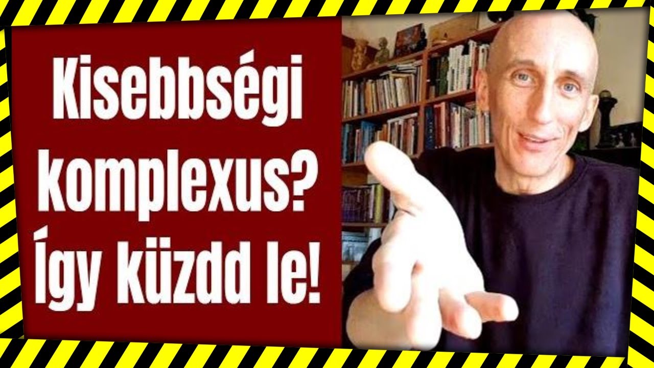 Önbizalom növelés és önismeret fejlesztése a kisebbségi komplexus leküzdése során