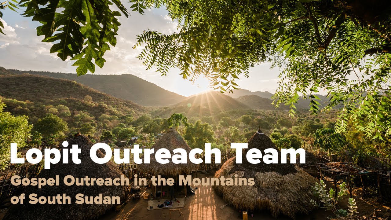 Lopit Outreach Team - South Sudan