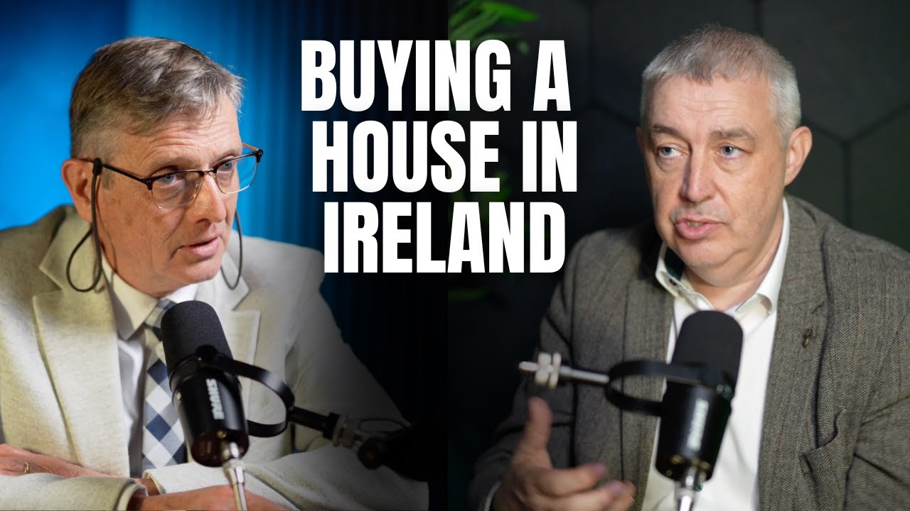 Buying a House in Ireland in 2025