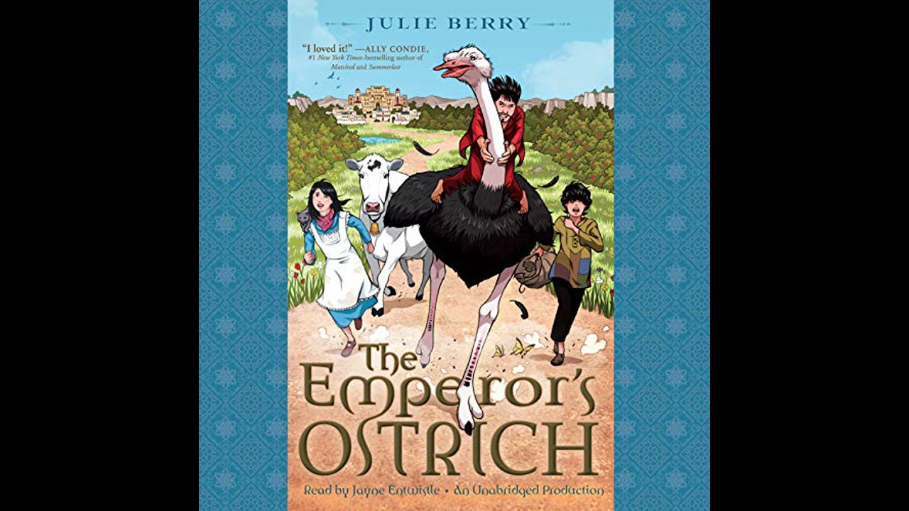 Emperor's Ostrich by Julie Berry | Full Audiobook
