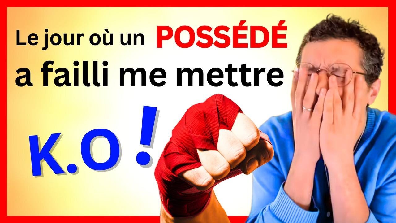 Le jour où un possédé a failli me mettre KO ! Alberto de NDML