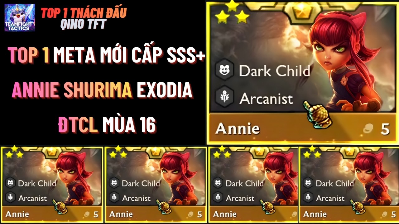 TOP 1 TRÙM EXODIA TẠI BẢN MỚI VỚI BÀI ĐẤU ANNIE SHURIMA LEO RANK QUÁ LỖI MÀ THÁCH ĐẤU ĐANG XÀI ĐTCL