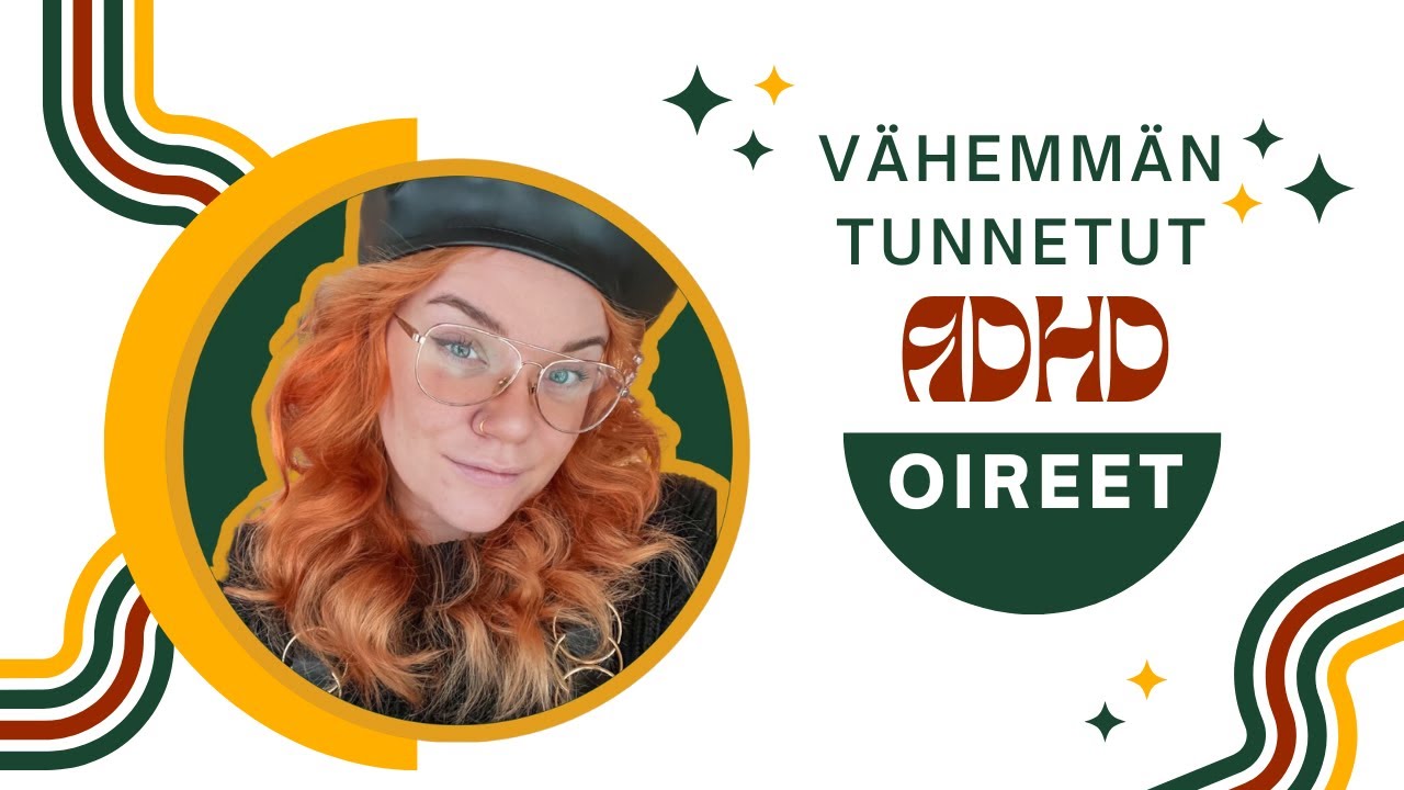 Vähemmän tunnetut adhd-oireet // Radio adhd jakso 1