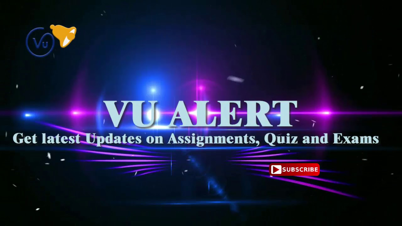 VU Alert - Get VU Assignments, Quizzes, Past Papers, Guide From seniors and Learn Programming