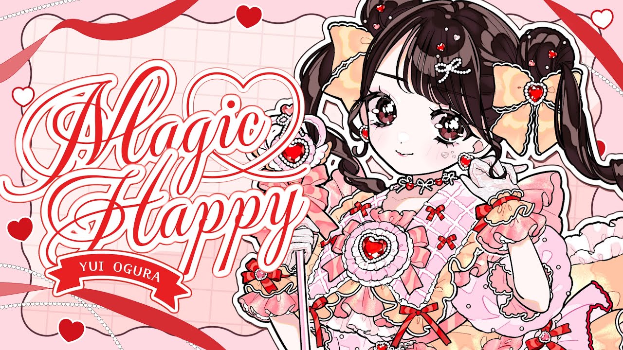 小倉 唯「Magic♡Happy(マジハッピー)」LYRIC VIDEO -YouTube MIX ver.-