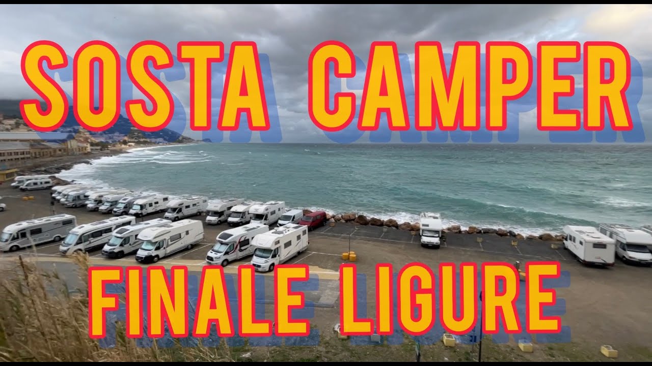 CAMPER - DOVE SOSTARE in SPIAGGIA - FINALE LIGURE -