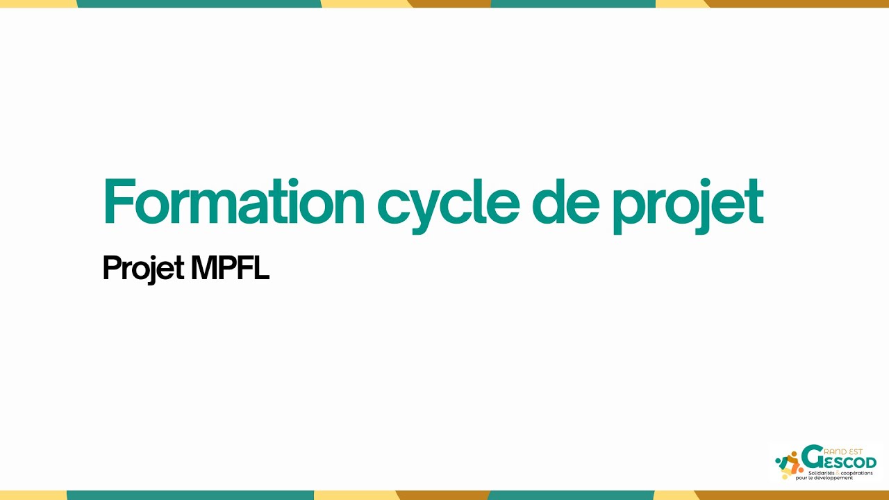 Formation cycle de projet  Projet MPFL
