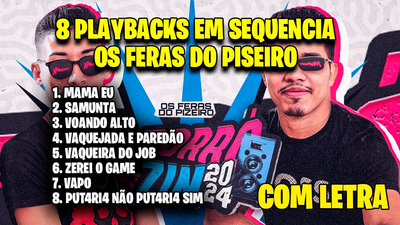 8 PLAYBAKCS EM SEQUENCIA PART4 -  OS FERAS DO PISEIRO