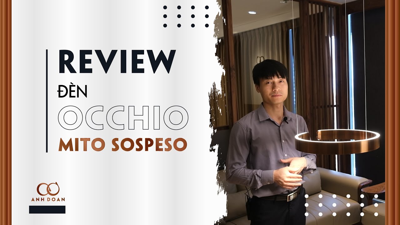 [Nội thất Anh Đoàn] Review Đèn Thả Occhio Mito Sospeso