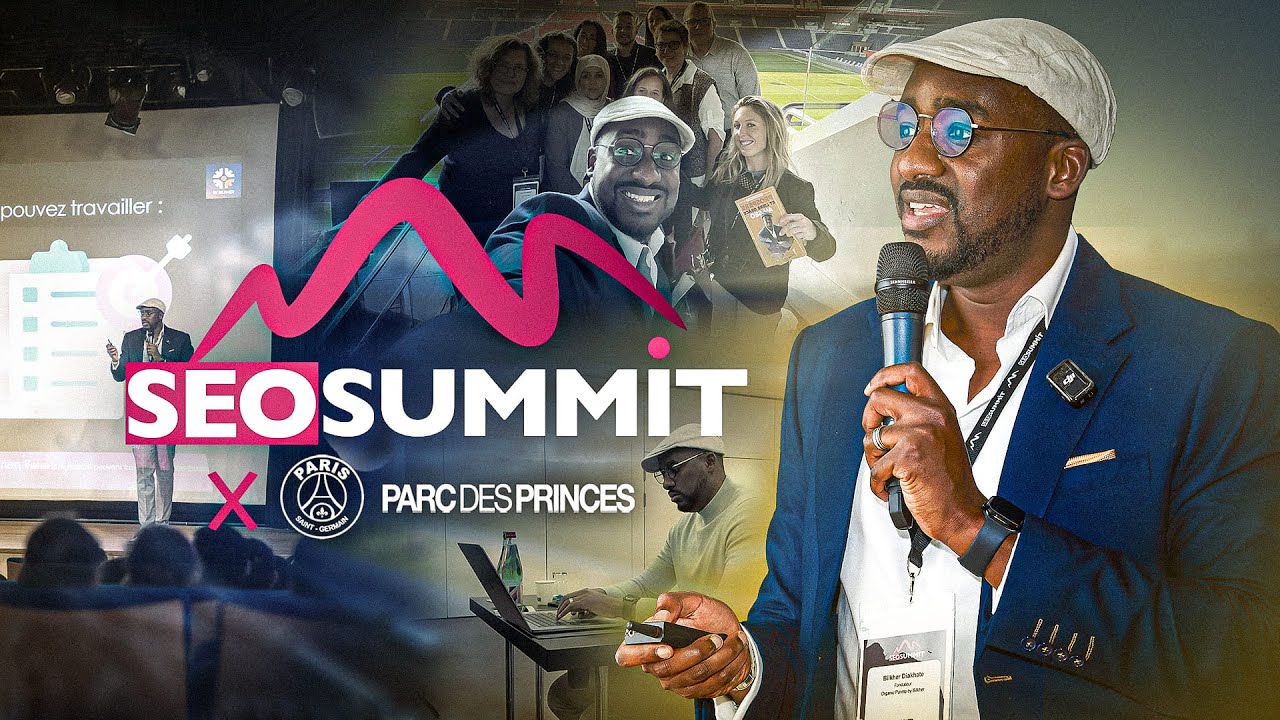 Ma conférence SEO au Parc des Princes 🇫🇷🥇 - VLOG SEO SUMMIT 2025 - Bilkher DIAKHATÉ