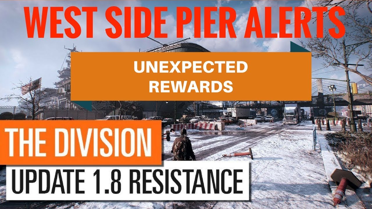 The Division - West Side Pier Alerts | Why You Should Do Them & More!