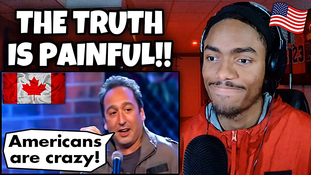 AMERICAN REACTS To Canadian Comedian Making Fun of America
